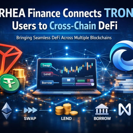 RHEA Finance Brings Cross-Chain DeFi Access to TRON’s Massive Stablecoin Ecosystem