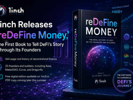 1inch Releases ‘reDeFine Money,’ a New Book Exploring the History and Future of DeFi Through Founder Interviews